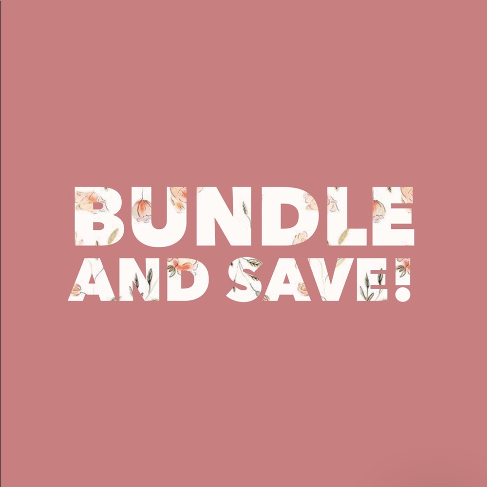 Bundle and Save!